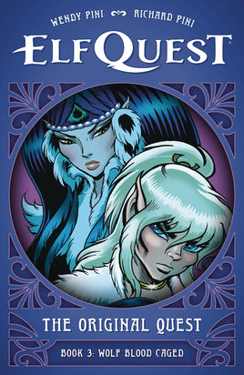 ElfQuest: The Original Quest Vol. 3 Wolf Blood Caged HC