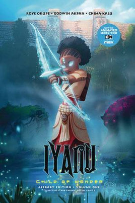 Iyanu: Child of Wonder Library Edition Vol. 1 HC