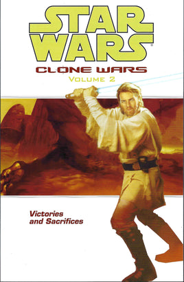 Star Wars: Clone Wars Vol. 2 Victories and Sacrifices TP