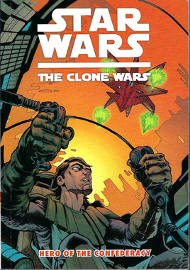 Star Wars: The Clone Wars - Hero of the Confederacy TP