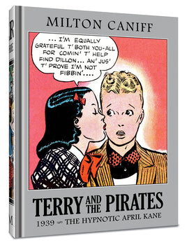 Terry and the Pirates Master Collection Vol. 5 1939 The Hypnotic April Kane HC