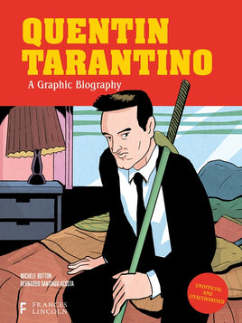 Quentin Tarantino: A Graphic Biography HC
