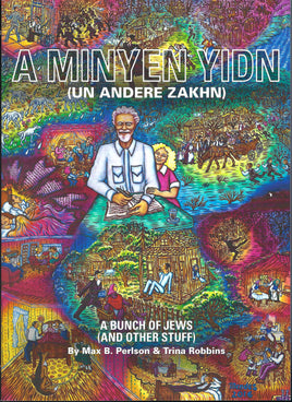 A Minyen Yidn (Un Andere Zakhn) / A Bunch of Jews (And Other Stuff) TP
