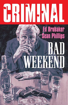 Criminal Vol. 9 Bad Weekend TP