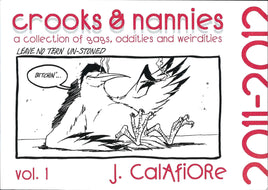 Crooks & Nannies: A Collection of Gags, Oddities, and Weirdities Vol. 1 TP