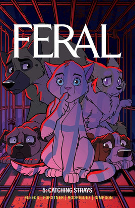 Feral Vol. 5 Catching Strays TP