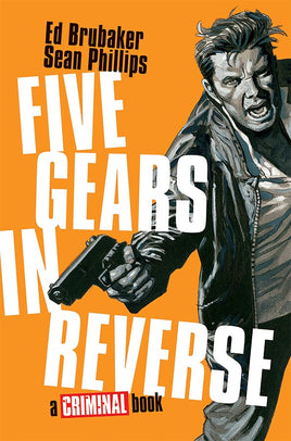 Criminal: Five Gears in Reverse HC