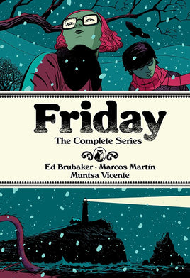 Friday: The Complete Series HC