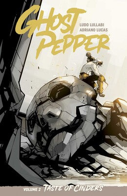Ghost Pepper Vol. 2 Taste of Cinders TP