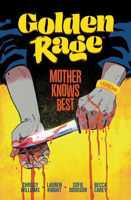 Golden Rage Vol. 2 Mother Knows Best TP