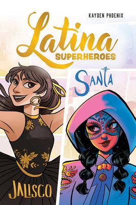 Latina Superheroes Vol. 1 Jalisco & Santa TP