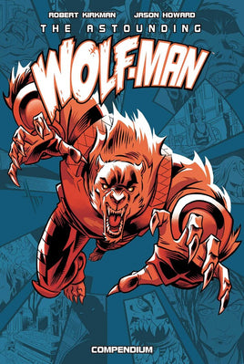 Astounding Wolf-Man Compendium Vol. 1 TP