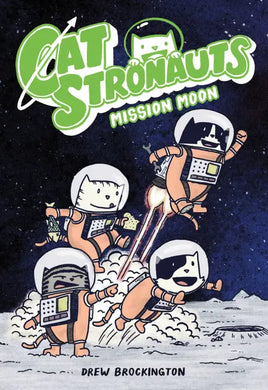 CatStronauts Vol. 1 Mission Moon TP