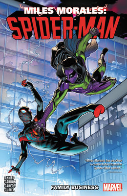 Miles Morales: Spider-Man Vol. 3 Family Business TP