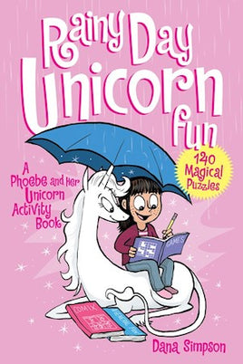 Phoebe and Her Unicorn: Rainy Day Unicorn Fun Activity Book TP
