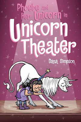 Phoebe and Her Unicorn Vol. 8 Unicorn Theater TP