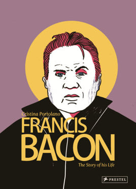 Francis Bacon: The Story of His Life HC
