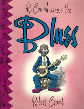 R. Crumb Draws the Blues TP