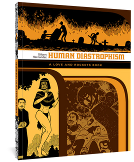 Love and Rockets: Human Diastrophism TP