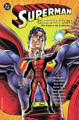 Superman: Eradication! (The Origin of the Eradicator) TP