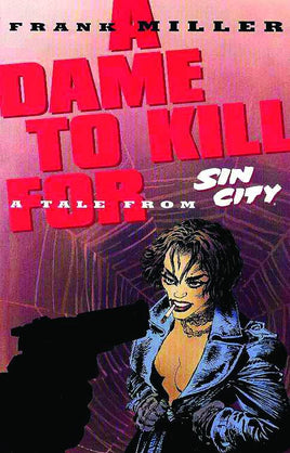 Sin City Vol. 2 A Dame to Kill For [1995 Edition] TP
