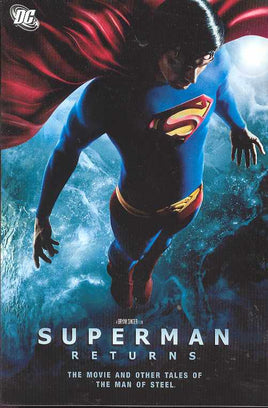 Superman Returns: The Movie and Other Tales of the Man of Steel TP
