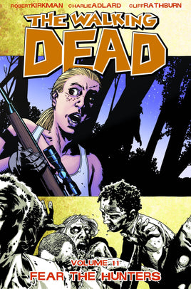 The Walking Dead Vol. 11 Fear the Hunters TP
