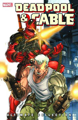 Deadpool & Cable Ultimate Collection Vol. 1 TP