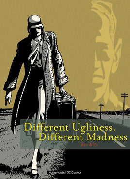 Different Ugliness, Different Madness TP