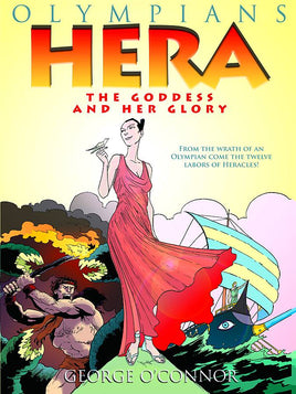 Olympians Vol. 3 Hera: The Goddess and Her Glory TP