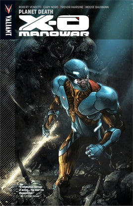 X-O Manowar Vol. 3 Planet Death TP