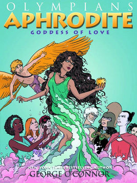 Olympians Vol. 6 Aphrodite: Goddess of Love TP
