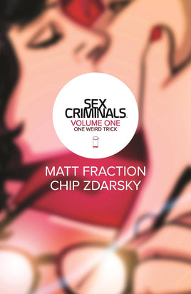 Sex Criminals Vol. 1 One Weird Trick TP