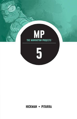 The Manhattan Projects Vol. 5 The Cold War TP