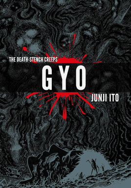 Gyo: The Death-Stench Creeps HC