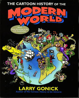 Cartoon History of the Modern World Vol. 1 From Columbus to the US Constitution TP
