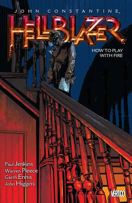 John Constantine, Hellblazer Vol. 12 How to Play with Fire TP