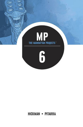 The Manhattan Projects Vol. 6 The Sun Beyond the Stars TP