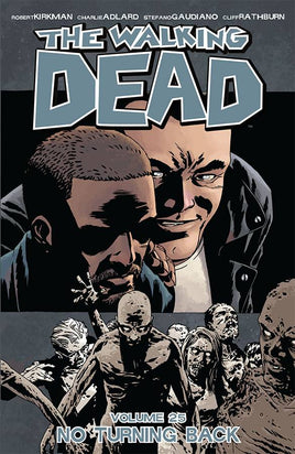 The Walking Dead Vol. 25 No Turning Back TP