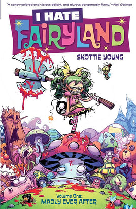I Hate Fairyland Vol. 1 Madly Ever After TP