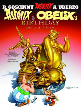 Asterix & Obelix's Birthday: The Golden Book HC