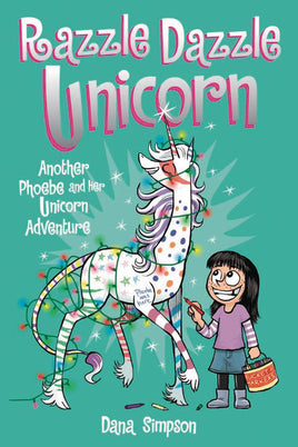 Phoebe and Her Unicorn Vol. 4 Razzle Dazzle Unicorn TP