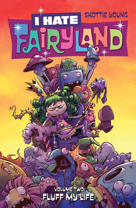 I Hate Fairyland Vol. 2 Fluff My Life TP