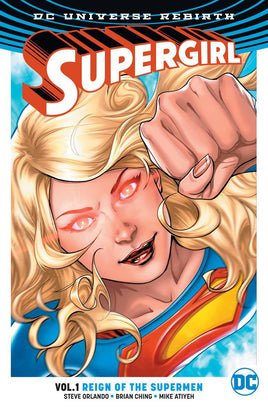 Supergirl Rebirth Vol. 1 Reign of the Cyborg Supermen TP