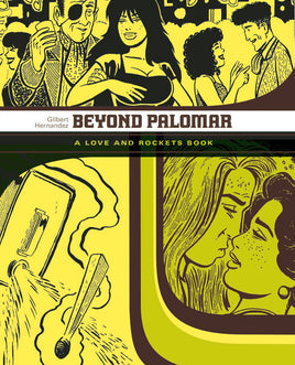 Love and Rockets: Beyond Palomar TP