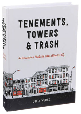 Tenements, Towers, & Trash HC