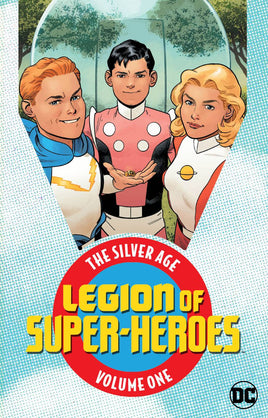 The Legion of Super-Heroes: The Silver Age TP