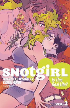 Snotgirl Vol. 3 Is This Real Life? TP