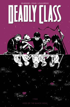 Deadly Class Vol. 2 1988 Kids of the Black Hole TP