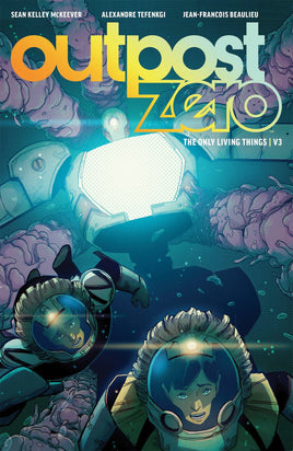 Outpost Zero Vol. 3 The Only Living Things TP